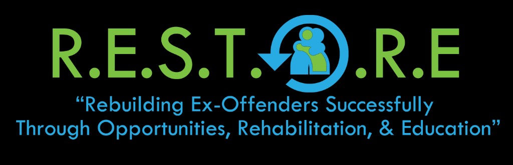 R.E.S.T.O.R.E. logo with the words Rebuilding Ex-Offenders Successfully Through Opportunities, Rehabilitation, and Education
